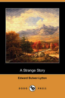 A Strange Story (Dodo Press) (Paperback)