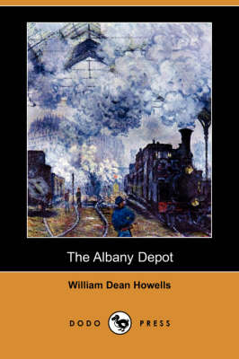 The Albany Depot (Dodo Press) (Paperback)