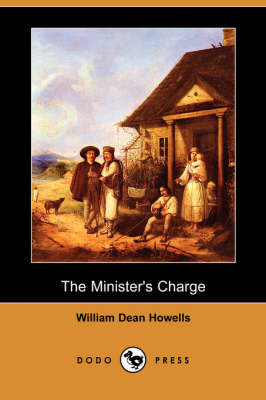 The Minister's Charge (Dodo Press) (Paperback)
