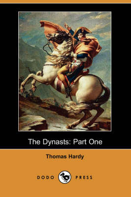 The Dynasts: Part One (Dodo Press) (Paperback)