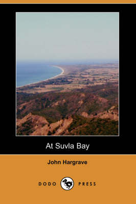 At Suvla Bay (Dodo Press) (Paperback)