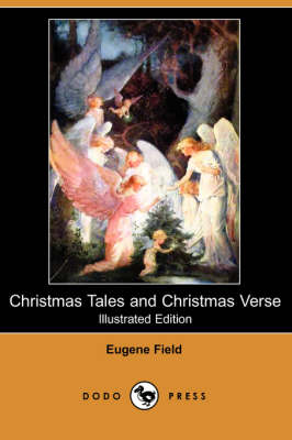 Christmas Tales and Christmas Verse (Illustrated Edition) (Dodo Press) (Paperback)