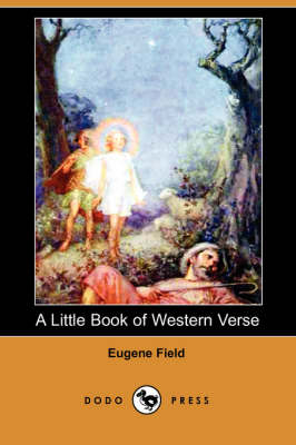 A Little Book of Western Verse (Dodo Press) (Paperback)