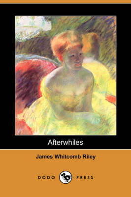 Afterwhiles (Dodo Press) (Paperback)