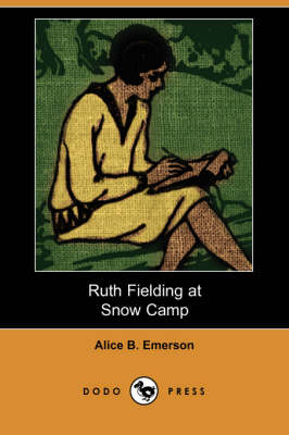 Ruth Fielding at Snow Camp (Dodo Press) (Paperback)