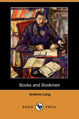 Books and Bookmen (Dodo Press) (Paperback)