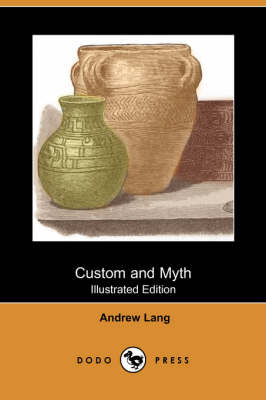 Custom and Myth (Paperback)