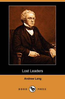 Lost Leaders (Dodo Press) (Paperback)