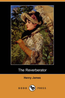 The Reverberator (Paperback)
