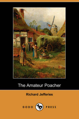 The Amateur Poacher (Dodo Press) (Paperback)