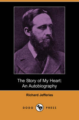 The Story of My Heart: An Autobiography (Dodo Press) (Paperback)