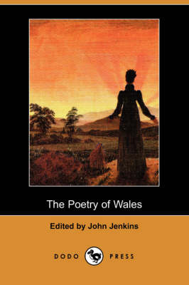 The Poetry of Wales (Dodo Press) (Paperback)