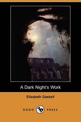 A Dark Night's Work (Dodo Press) (Paperback)