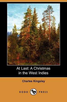 At Last: A Christmas in the West Indies (Dodo Press) (Paperback)