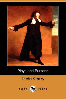 Plays and Puritans (Dodo Press) (Paperback)
