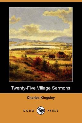 Twenty-Five Village Sermons (Dodo Press) (Paperback)