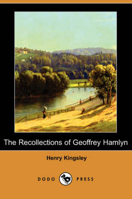 The Recollections of Geoffrey Hamlyn (Dodo Press) (Paperback)