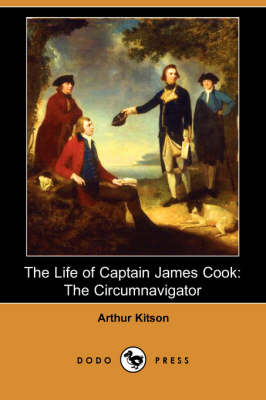 The Life of Captain James Cook: The Circumnavigator (Dodo Press) (Paperback)