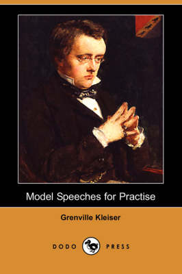 Model Speeches for Practise (Dodo Press) (Paperback)