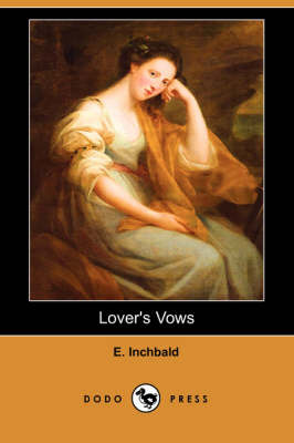 Lover's Vows (Dodo Press) (Paperback)