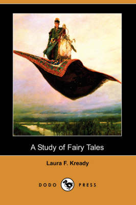 A Study of Fairy Tales (Dodo Press) (Paperback)