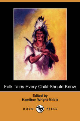 Folk Tales Every Child Should Know (Dodo Press) (Paperback)