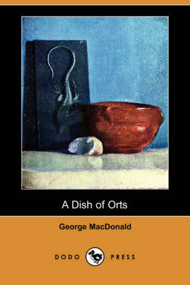 A Dish of Orts (Dodo Press) (Paperback)