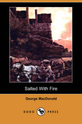 Salted with Fire (Dodo Press) (Paperback)