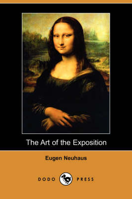 The Art of the Exposition (Dodo Press) (Paperback)