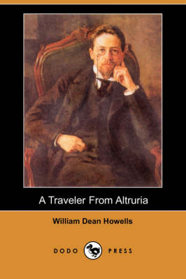 A Traveler from Altruria (Dodo Press) (Paperback)
