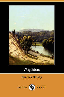 Waysiders (Dodo Press) (Paperback)