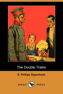 The Double Traitor (Dodo Press) (Paperback)