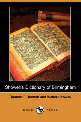 Showell's Dictionary of Birmingham (Dodo Press) (Paperback)
