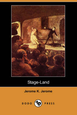 Stage-Land (Dodo Press) (Paperback)
