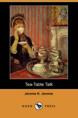 Tea-Table Talk (Dodo Press) (Paperback)