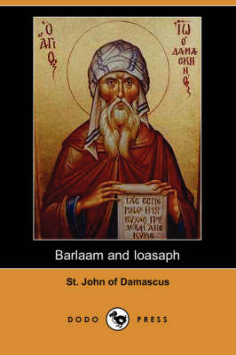 Barlaam and Ioasaph (Dodo Press) (Paperback)