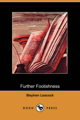 Further Foolishness (Dodo Press) (Paperback)
