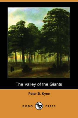 The Valley of the Giants (Dodo Press) (Paperback)