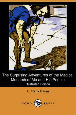 The Surprising Adventures of the Magical Monarch of Mo and His People (Illustrated Edition) (Dodo Press) (Paperback)