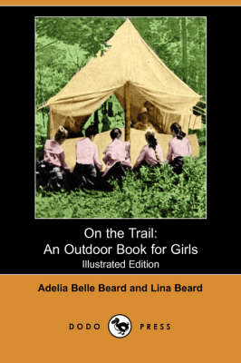On the Trail: An Outdoor Book for Girls (Paperback)