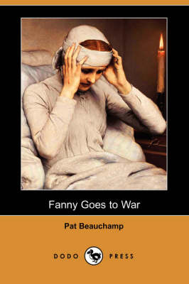 Fanny Goes to War (Dodo Press) (Paperback)