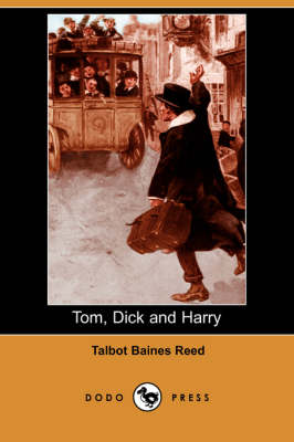 Tom, Dick and Harry (Dodo Press) (Paperback)
