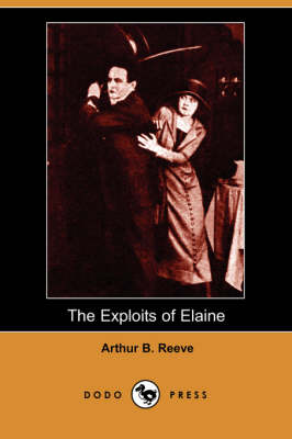 The Exploits of Elaine (Dodo Press) (Paperback)