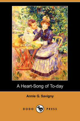 A Heart-Song of To-Day (Paperback)