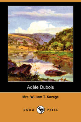 Adele DuBois (Dodo Press) (Paperback)