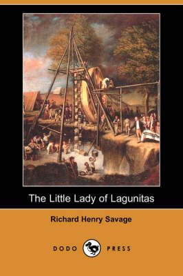 The Little Lady of Lagunitas (Dodo Press) (Paperback)