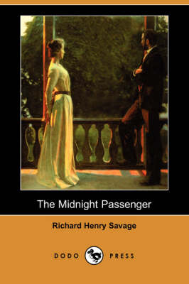 The Midnight Passenger (Dodo Press) (Paperback)