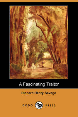 A Fascinating Traitor (Dodo Press) (Paperback)