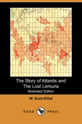 The Story of Atlantis and the Lost Lemuria (Illustrated Edition) (Dodo Press) (Paperback)