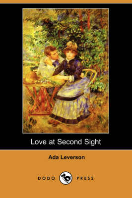 Love at Second Sight (Dodo Press) (Paperback)